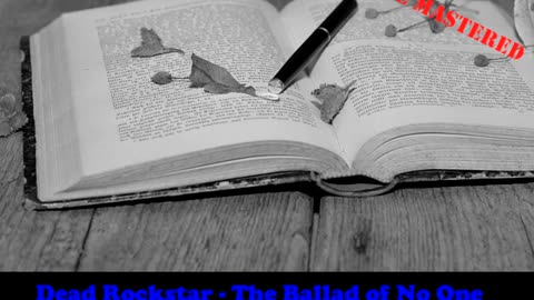 The Ballad of No One - Dead Rockstar - Original Song