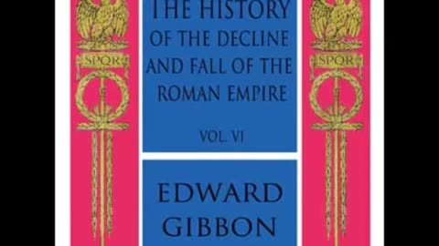 The Decline and Fall of the Roman Empire