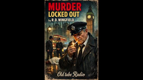 Murder Locked Out R.D. Wingfield - BBC Radio Drama | Old Tube Radio