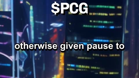 🚨 $PCG 🚨 Why is PG&E Corp trending today?