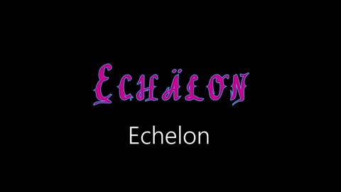 Echälon ¦ Echelon (official audio)