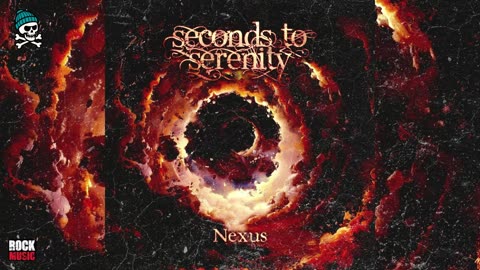 Seconds To Serenity - Nexus (2025)
