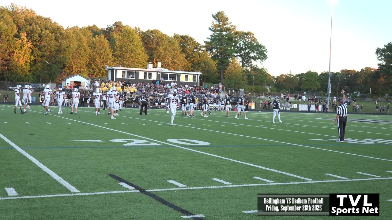 Bellingham VS Dedham Football September 26 2025 Highlights & Postgame Reaction