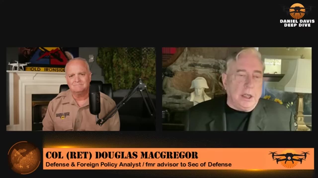 U.S. Prepares for War - Col Doug Macgregor & Daniel Davis