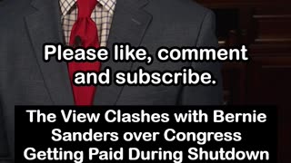 The View Clashes with Bernie Sanders over Congress Getting Paid During Shutdown