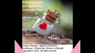 Whenever you are, remember my heart... [Quotes and Poems]