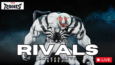 MARVEL RIVALS RANKED STREAM!