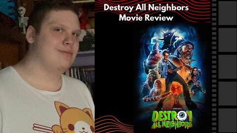 Destroy All Neighbors | Movie Review