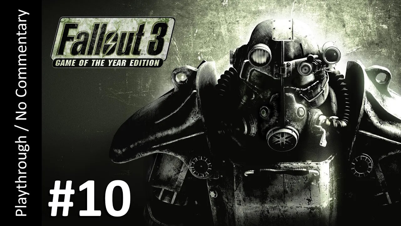 ☢️Fallout 3 GOTY (Part 10) playthrough