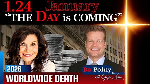 WORLDWIDE DEATHS - THE DAY is Coming and HERE!! Bo Polny, Ginger Ziegler