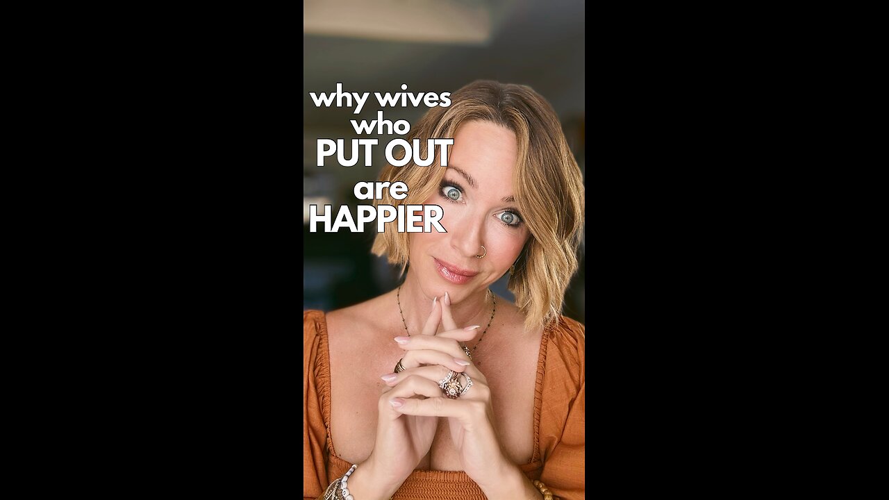 Why Wives Who Put Out Are Happier