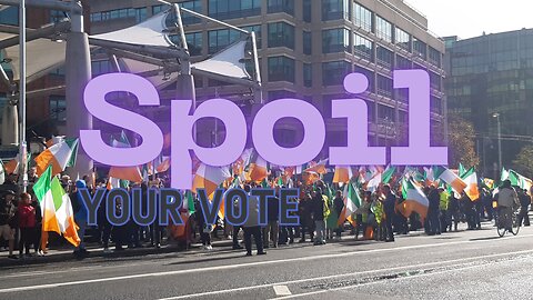 National Protest Ireland - Spoil The Vote!
