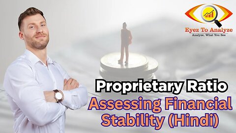 Proprietary Ratio : Assessing Financial Stability (Hindi) | ETA