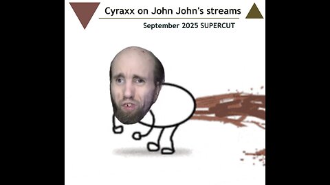 Cyraxx on John John's streams SEPTEMBER 2025 SUPERCUT