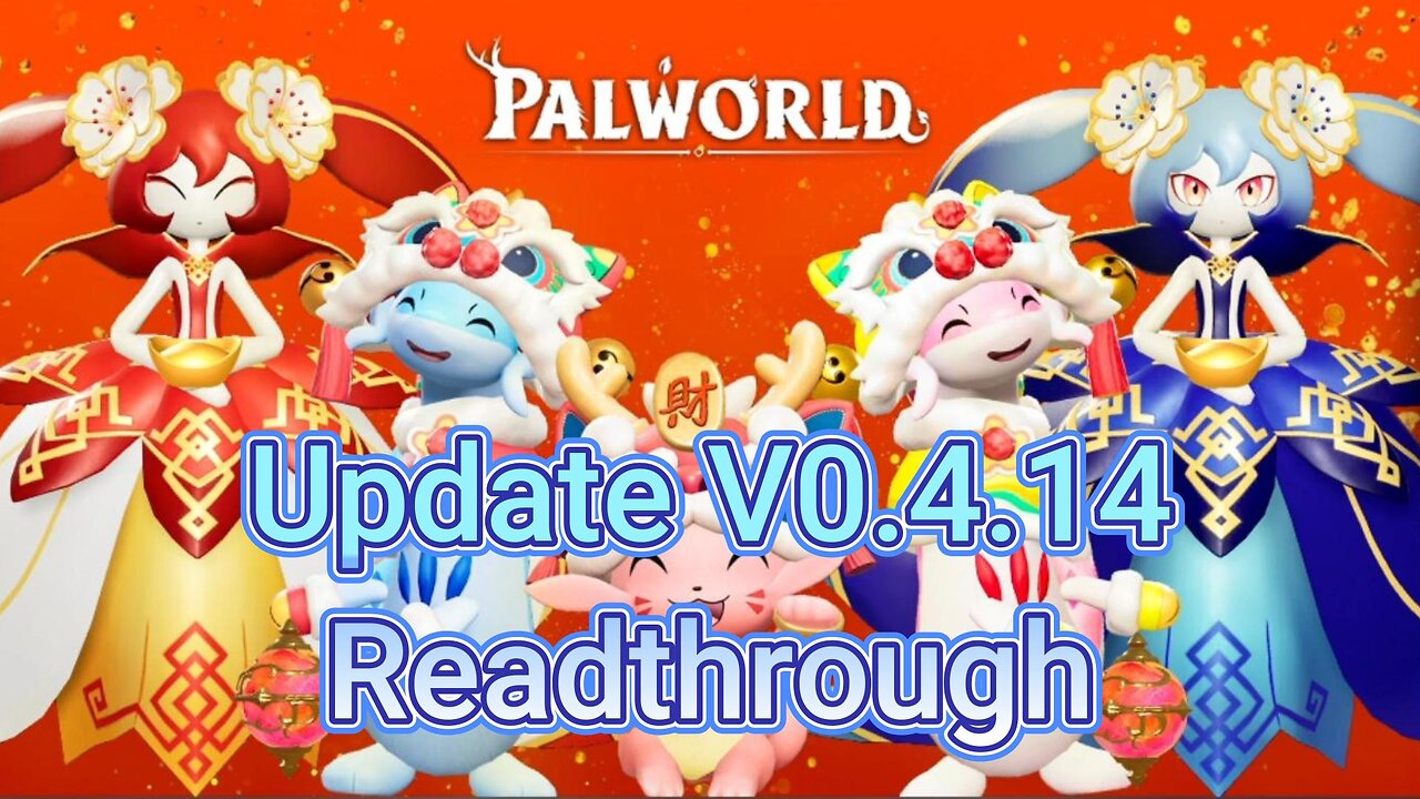 Palworld Readthrough update V 0.4.14