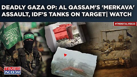 Hamas' Al-Qassam Blows Up 3 Mighty IDF Merkava Tanks in 24 Hrs| Bombshell Video Of Deadly Gaza Op