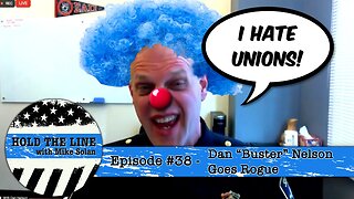 Episode 38 - Dan "Buster" Nelson Goes Rogue