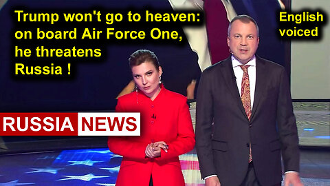 Trump won't go to heaven: on board Air Force One, he threatens Russia!