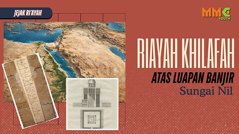 Riayah Khilafah atas Banjir Sungai Nil | Jejak Riayah