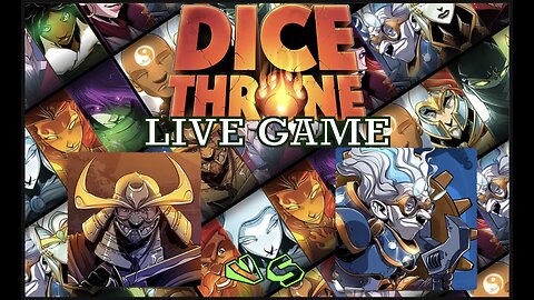 Live Game: Dice Throne - Samurai v Artificer