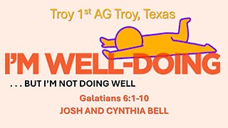 “I’m Well Doing…But I’m Not Doing Well” By Josh and Cynthia Bell
