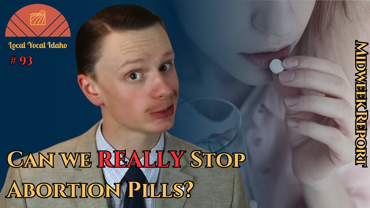 Idaho Bans Abortion but Can We REALLY Stop Mail-Order Pills? | Ep 93