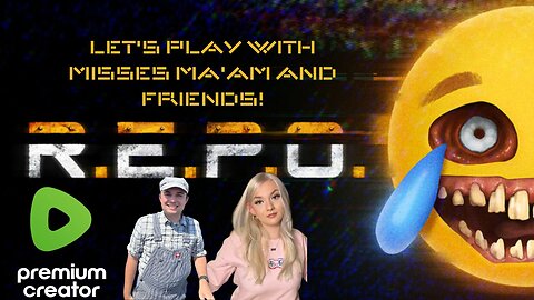 Let's Play REPO with Misses Maam and Friends!