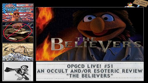 OpGCD Live! #51 - An Occult and/or Esoteric Review of "The Believers"