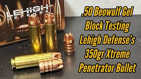 50 Beowulf 350gr Xtreme Penetrator, Ballistic Gel Block Testing the Lehigh Defense all copper 50cal