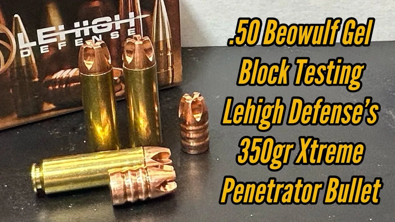 50 Beowulf 350gr Xtreme Penetrator, Ballistic Gel Block Testing the Lehigh Defense all copper 50cal