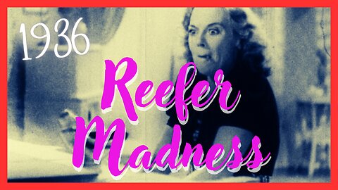 Reefer Madness | 1936 | Cecilia Parker, Edmund Lowe (FULL MOVIE)