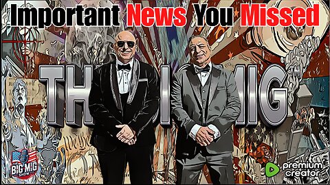 Important News You Missed