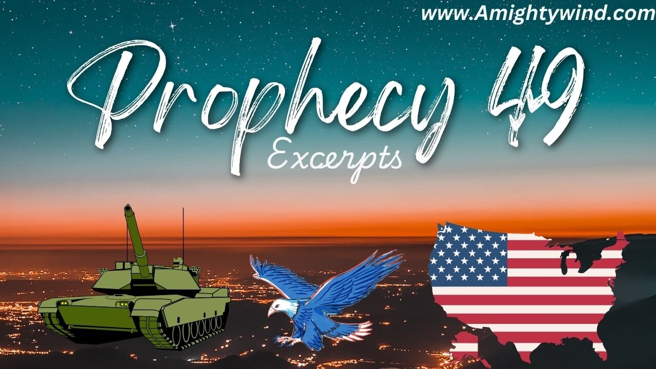 Prophecy 49 Excerpts WW3 Will affect every nation,America you are not pleasing to YAHUVEH GOD