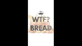 Store-Bought Bread Is DISGUSTING