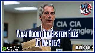 What About The Epstein Files At Langley?
