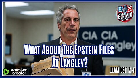 What About The Epstein Files At Langley?