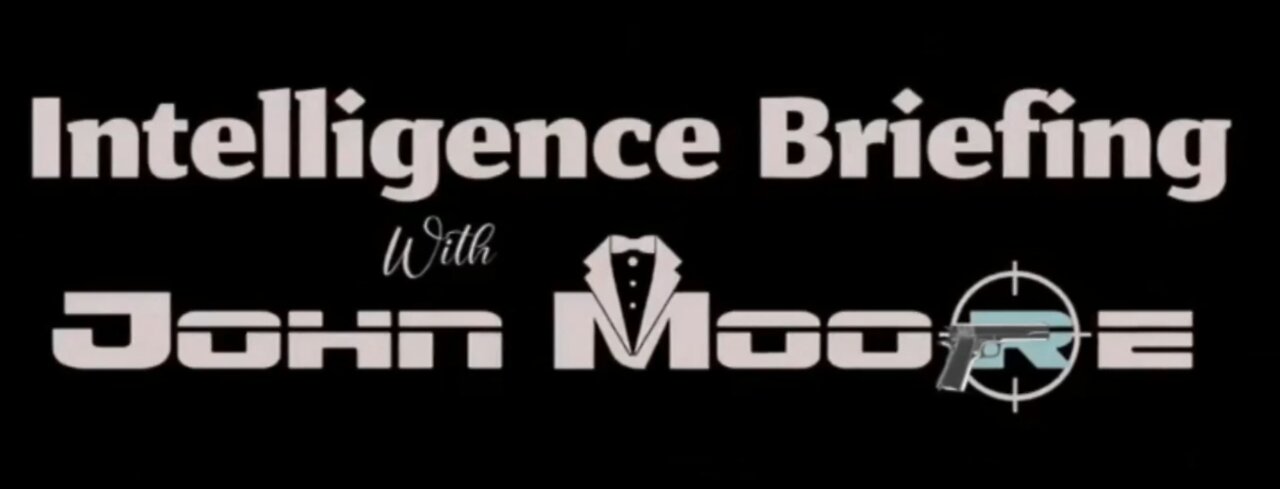 Intelligence Briefing with John Moore and Guest Ben Murphy 10/25/25