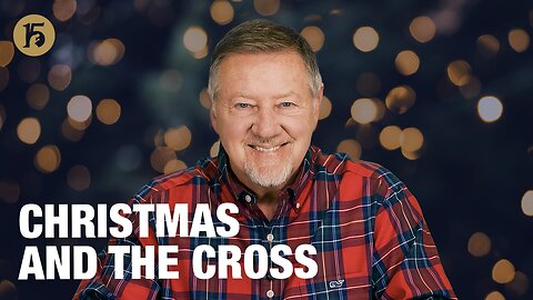 Christmas and The Cross | Give Him 15: Daily Prayer with Dutch | December 25, 2025