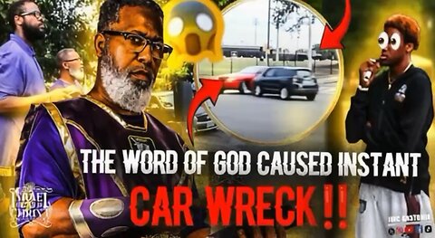 🔥The Word of God caused Instant Car Wreck!! Then This Happens🔥