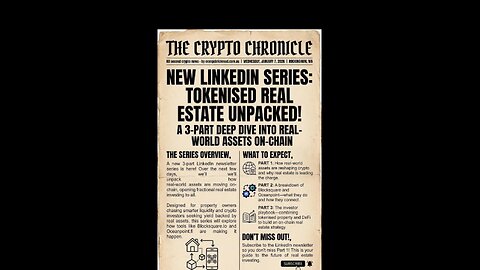 A new 3‑part LinkedIn newsletter series is coming—diving deep into tokenised real estate, and DeFi.