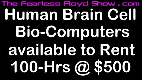 Human Brain Cell Bio-Computers - Transhumanism Live