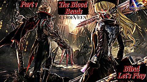 Code Vein Part 1 - Playing Through the Prologue