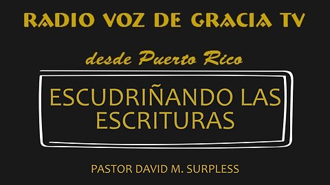 Escudriñando las Escrituras (1/06/2026) | RVDG TV | pastor David M. SurplessEscudriñando las Escrituras (1/06/2026) | RVDG TV | pastor David M. Surpless