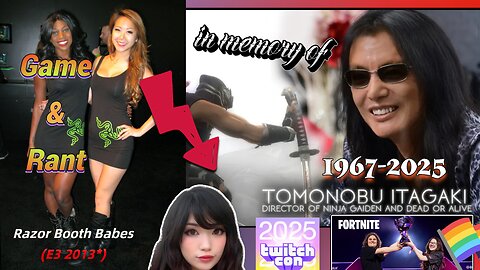 Game & Rant #70 | DOA Legend Passes, Twitch Con Disaster! Emiru Assault & Man wins Female tourney