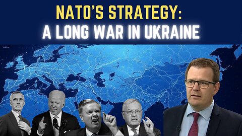 NATO's Strategy for a Long War in Ukraine - Prof. Glenn Diesen