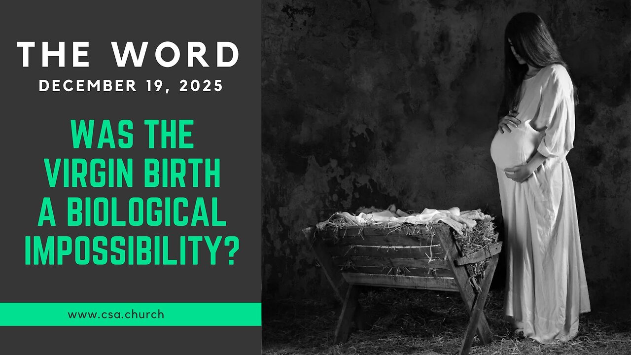 Was The Virgin Birth A Biological Impossibility?