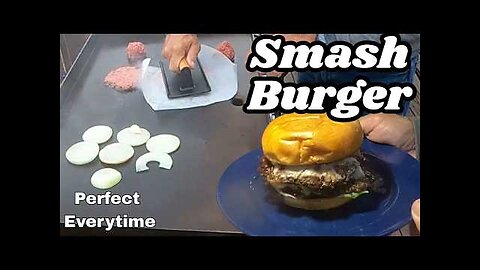 How to Cook Perfect Smash Burger | SEASON * SMASH * SIZZLE