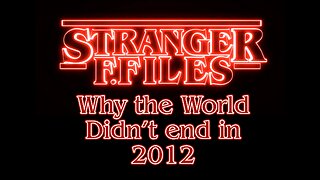 The World Should Have Ended in 2012