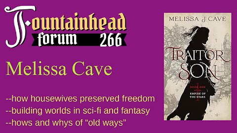 FF-266: Melissa Cave on writing novels and how housewives preserved civilization