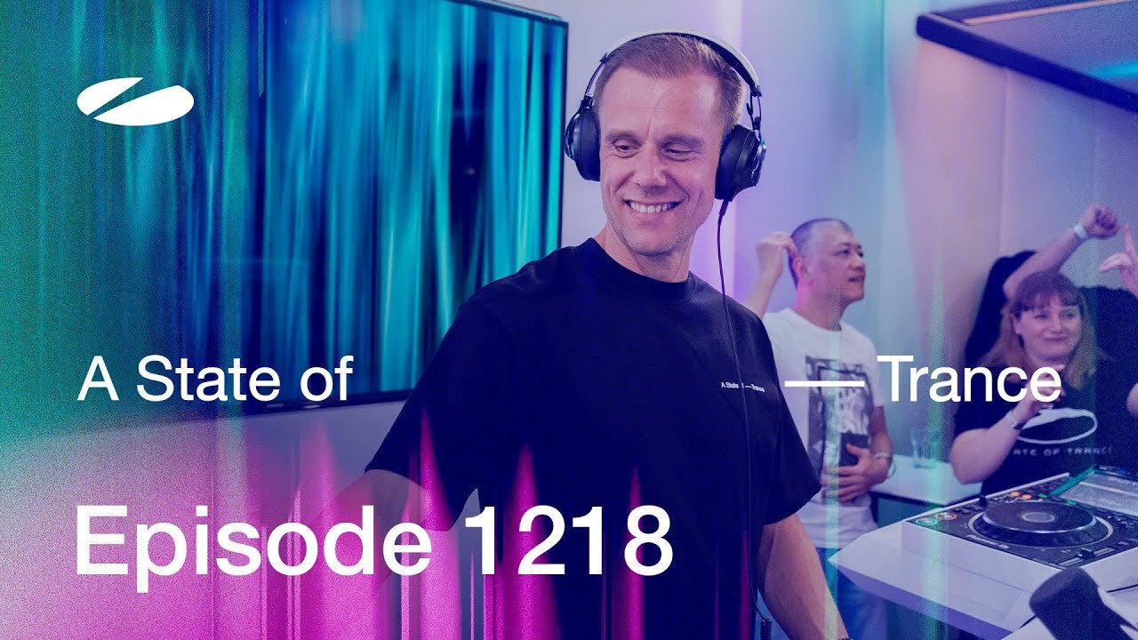 A State of Trance Episode 1218 - Guest Mix by Simon Patterson
